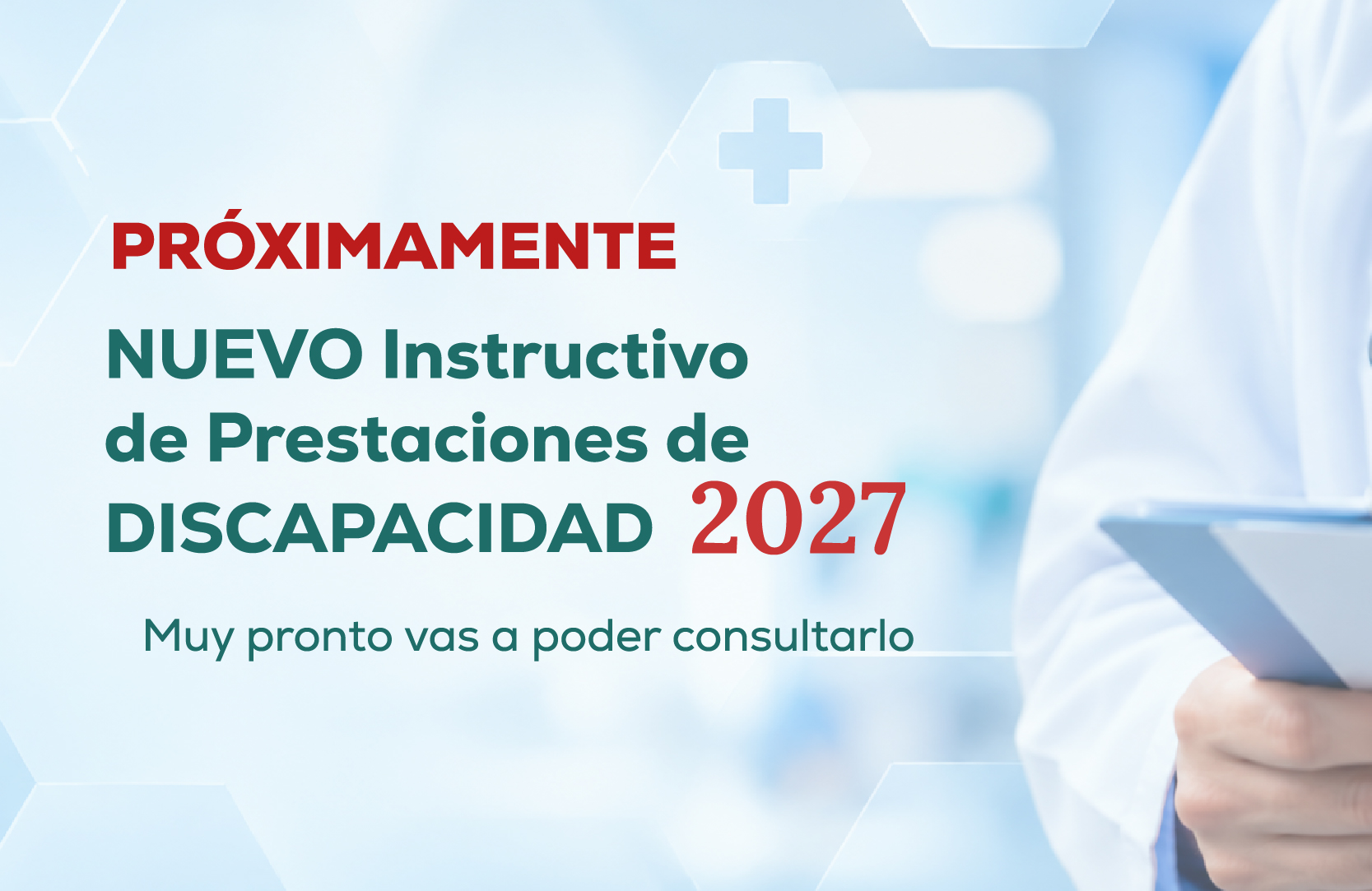 INSTRUCTIVO PARA LA SOLICITUD DE PRESTACIONES DE DISCAPACIDAD
