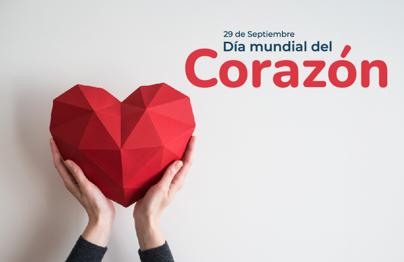 DÍA MUNDIAL DEL CORAZÓN 