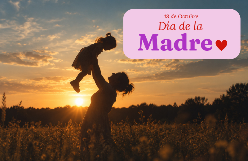 DÍA DE LA MADRE