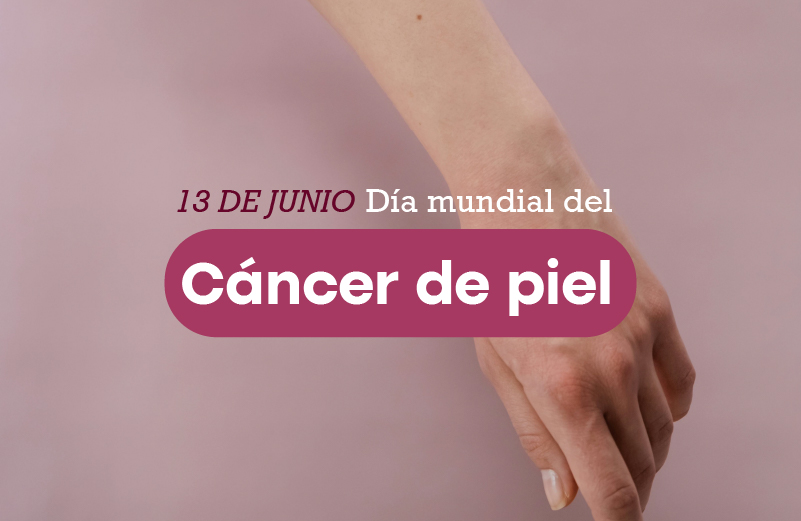 DÍA MUNCIAL DEL CÁNCER DE PIEL