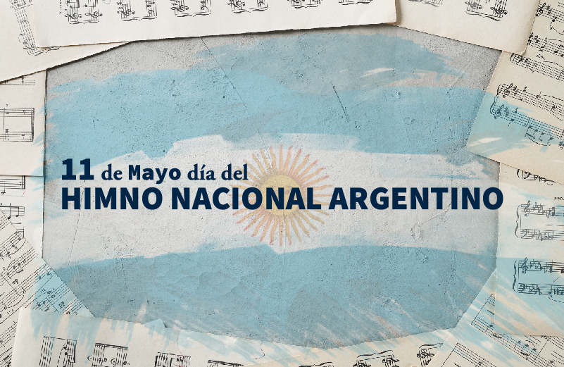 DÍA DEL HIMNO NACIONAL ARGENTINO